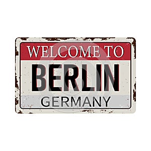 Vintage metal sign - Welcome to Germany - Vector EPS 10 on white background