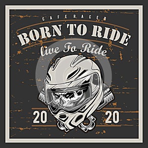 Vintage motorcycle t-shirt graphics. Born to ride. Ride to live. Biker t-shirt. Motorcycle emblem. Monochrome skull. Vector