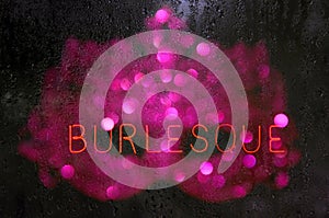 Vintage Neon Burlesque Sign