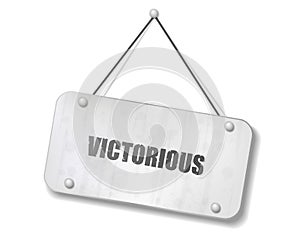 Vintage old chrome sign with Victorious text, Vector Illustration