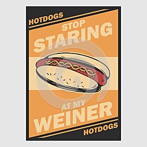 Vintage poster design stop staring at my weiner