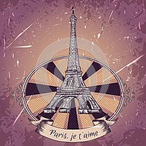 Vintage poster with Eiffel Tower on the grunge background. Retro illustration in sketch style ' I love Paris'