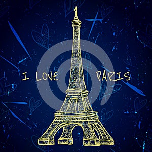 Vintage poster with Eiffel Tower on the grunge background. Retro illustration in sketch style ' I love Paris'