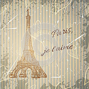 Vintage poster with Eiffel Tower on the grunge background. Retro illustration in sketch style ' I love Paris'