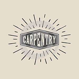 Vintage retro woodwork carpentry mechanic emblem, logo, badge, label. mark, poster or print. Monochrome Graphic Art. Vector