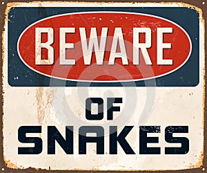 Vintage Rusty Beware of Snakes Metal Sign.