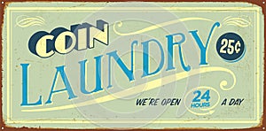 Vintage Rusty Coin Laundry Metal Sign.