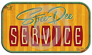 Vintage Service Sign Speedy photo