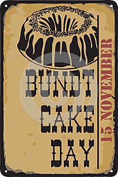 Vintage sign Bundt Cake Day