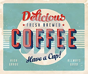 Vintage Delicious Fresh Brewed Coffee Sign. photo