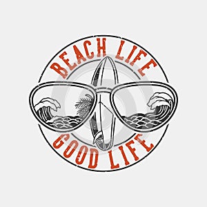 vintage slogan typography beach life good life