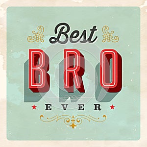 Vintage Style Postcard - Best Bro Ever.