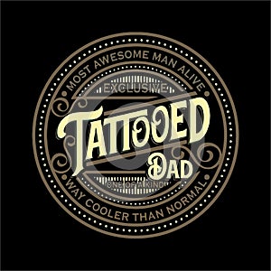 vintage style tattooed rocker most awesome dad esign illustration  Logo Vector