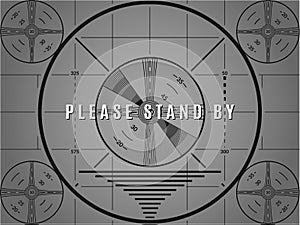 Vintage tv test screen. Please stand by television calibration pattern