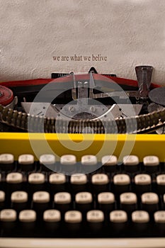 Vintage typewriter -we are what we belive