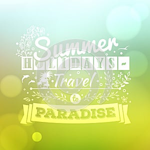 Vintage typography lettering summer design and blurred background