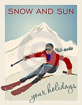 Vintage vector illustration. Skier getting ready to descend the mountain. Winter background. Ski resort concept. For