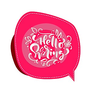 Vintage Vector red background with calligraphic lettering text Hello Spring. Isolated flat illustration on white