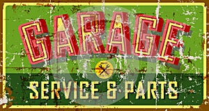 Vintage weathered grungy style garage sign, vector illustration