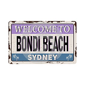 Vintage welcome Bondi Beach Sydney Australia tin rusty web sign