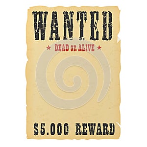 Vintage western reward placard. Wanted dead or alive poster template.