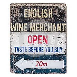 Vintage worn wine merchant sign