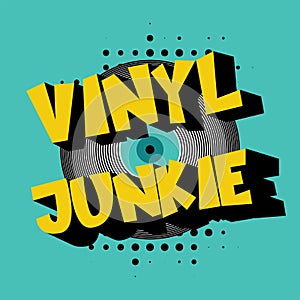 Vinyl Junkie retro vector design on a halftone background photo