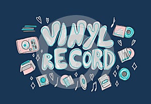 Vinyl record concept. Vector color text and decor.