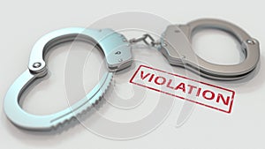 VIOLATION stamp and handcuffs. Crime and punishment related conceptual 3D rendering