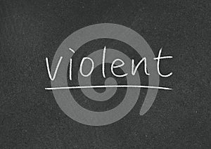 Violent