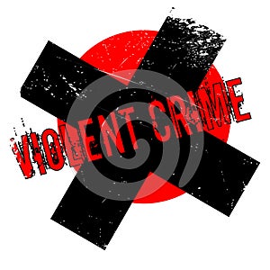 Violent Crime rubber stamp