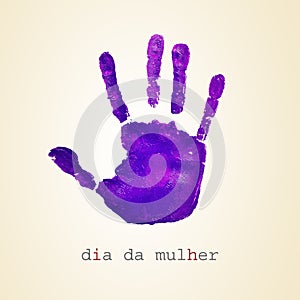 violet handprint and text dia da mulher, womens day in portuguese photo