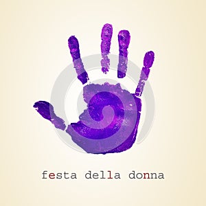 violet handprint and text festa della donna, womens day in italian photo