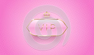 Vip glass label with golden crown and frame on a pink pattern background. Premium design. Luxury template design.
