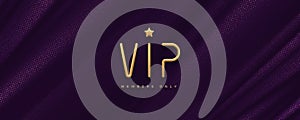 VIP invitation template with 3d golden letters. Realistic golden metal VIP sign on a deep violet background. Premium design banner