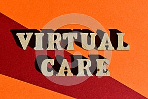 Virtual Care, phrase as banner headline