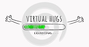 Virtual hugs loading status bar with cartoon sketchy shaking hands. Motivatonal, encouragement concept. Handdrawn