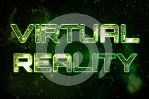 VIRTUAL REALITY word galaxy effect typography text