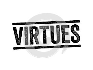 Virtues - moral excellence, trait or quality that is deemed to be morally good, text concept stamp photo