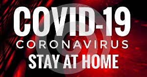 Virus Covid-19 Global Outbreak Spreading Stay At Home