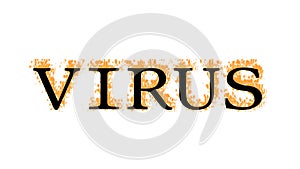 Virus fire text effect white isolated background