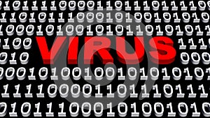 VIRUS lettering in red integrated into a binary code screen made of white digits - Security business concept