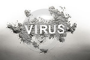 Virus word in dirt and filth as infection health problem and deadly disease,