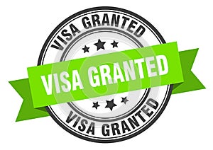 visa granted label sign. round stamp. band. ribbon