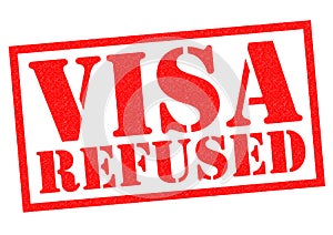 VISA REFUSED