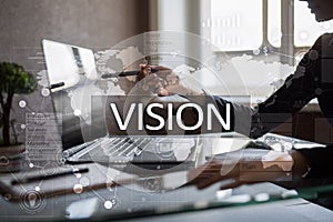 Vision concept. Business, Internet and technology concept.