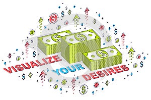 Visualize your goals business motivation poster or banner, cash