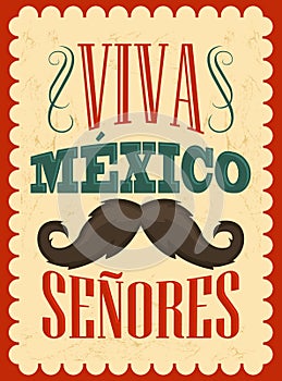 Viva Mexico Senores - Viva Mexico gentlemen spanish text