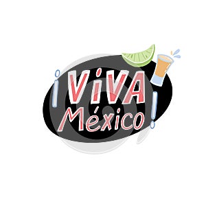 Viva Mexico. Translation Long Live Mexico