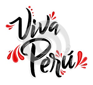 Viva Peru, Live Peru spanish text Patriotic Peruvian flag colors vector.